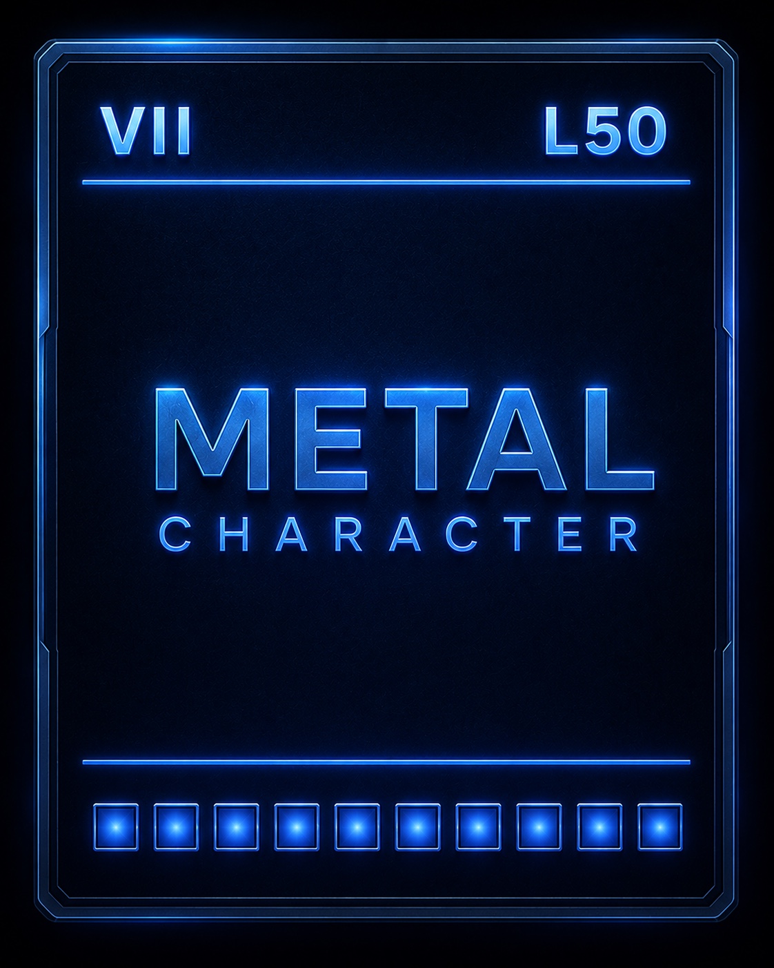 Metal Characters Elite VII Level 50 Max Augments